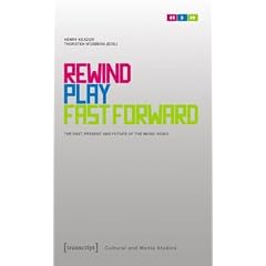 Rewind, Play, Fast Forward (Cultural and Media Studies)