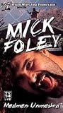 WWF: Mick Foley - Madman Unmasked [VHS]