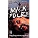 WWF: Mick Foley - Madman Unmasked [VHS]