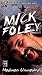 WWE - Mick Foley - Madman Unmasked