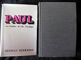 Paul: An Outline of His Theology