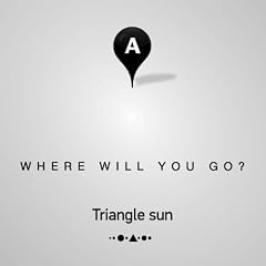 Where Will You Go?