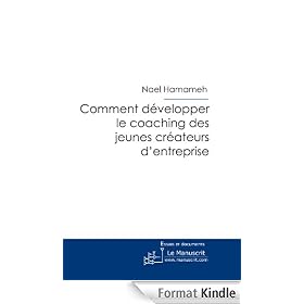 Comment d�velopper le coaching des jeunes cr�ateurs d'entreprise