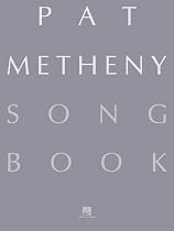 Pat Metheny Songbook: Lead Sheets