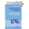 Zuweisermarketing mit sektoren�bergreifender Kommunikation: Ein Kompendium zur gezielten Einflussnahme auf Patientenstr�me und transsektorale Versorgungsqualit�t (Gesundheitswesen in der Praxis)