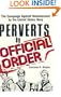 Perverts by Official Order: The Campaign Against Homosexuality by the United States Navy (Journal of Homosexuality Ser. No. 1)