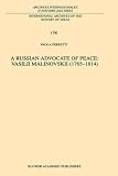 Review Springer  / A Russian Advocate of Peace: Vasilii Malinovskii (1765-1814) (International Archives of the History of Ideas / Archives internationales d'histoire des idées)