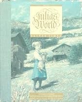 Julia's World Part One Better Times