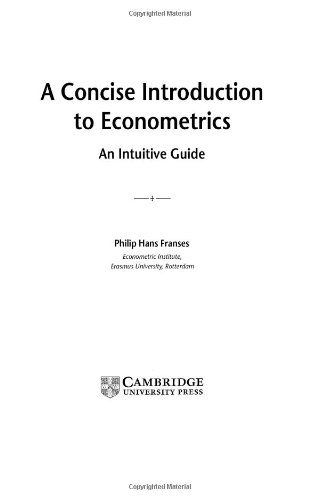 A Concise Introduction to Econometrics: An Intuitive Guide