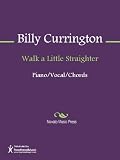 Walk a Little Straighter Sheet Music