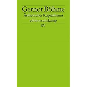 Ästhetischer Kapitalismus (edition suhrkamp)