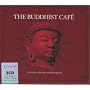 The Buddhist Cafe: 3CDs of Sublime Chilled Beats