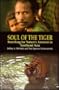 Soul of the Tiger: Searching for Nature's Answers in Southeast Asia (Kolowalu Books)