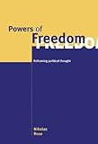 Powers of freedom : reframing political thought