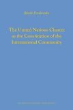 The United Nations Charter as the constitution of the international community
