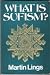 What is Sufism? (Unknown Binding)