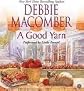 A Good Yarn (Blossom Street, No. 2) Publisher: HarperAudio