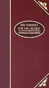 My Utmost for His Highest [MY UTMOST FHH]