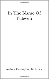In The Name Of Yahweh