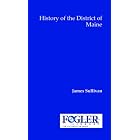 Click here to buy History of the District of Maine by  James Sullivan.