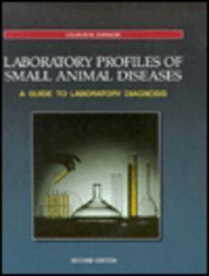 Laboratory Profiles of Small Animal Diseases: A Guide to Laboratory Diagnosis
