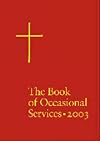 The Book of Occasional Services 2003
