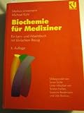 Produkt-Bild: Biochemie f&uuml;r Mediziner: Ein Lern- und Arbeitsbuch mit klinischem Bezug