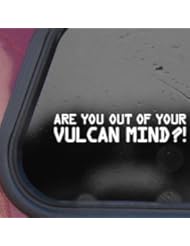 Home: Are You Of Out Of VULCAN Mind White Sticker Decal Star Trek Planet White Sticker Decal - supernomu