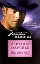[FREE] Way of the Wolf (Montana Mavericks, Return To Big Sky Country, Book No. 7) T.X.T