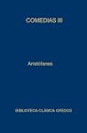 Comedias III: Lis�strata-Tesmoforiant...