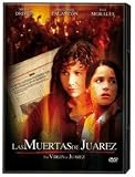 LAS MUERTAS DE JUAREZ (The Virgin of Juarez) [NTSC/REGION 1 & 4 DVD. Import-Latin America] (Subtitles: English, Spanish)