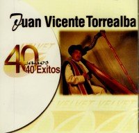 Juan Vicente Torrealba - Exitos - Zortam Music