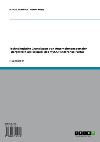 Technologische Grundlagen von Unternehmensportalen - dargestellt am Beispiel des mySAP Enterprise Portal (German Edition)
