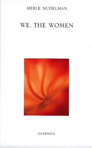 We, The Women (Essential Poets Series)