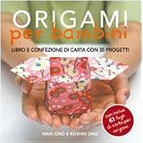 Origami per bambinidi Mari Ono