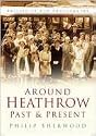 Around Heathrow Past and Present