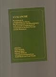 Avalanche : proceedings of a symposium for skiers, ski-mountaineers and mountaineers, with accounts of experiences of avalanches in Scotland, Europe and the Himalayas