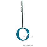 On Harper Lee: Essays and Reflections book cover