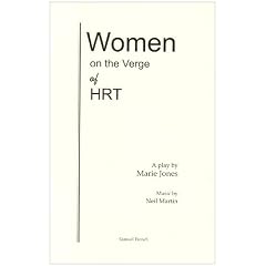 Women on the Verge of HRT (Acting Edition)