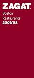 Zagat 2007/08 Boston Restaurants (Zagatsurvey)