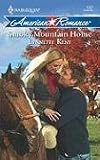 Smoky Mountain Home (Harlequin American Romance Series)