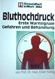Produkt-Bild: Bluthochdruck - Erste Warnsignale, Gefahren und Behandlung (Gesundheit in Wort und Bild)