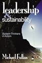 Leadership & Sustainability: System Thinkers in Action