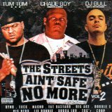 The Streets Aint Safe No More, Vol. 2