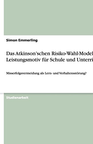 Risiko Wahl Modell Atkinson Risiko-Wahl-Modell - Lexikon der Psychologie