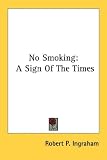 No Smoking: A Sign of the Times