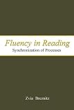 Fluency in Reading: Synchronization of Processes