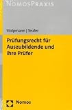 Pr&uuml;fungsrecht f&uuml;r Auszubildende und ihre Pr&uuml;fer
