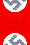 The Swastika: Symbol Beyond Redemption?