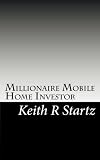 Millionaire Mobile Home Investor